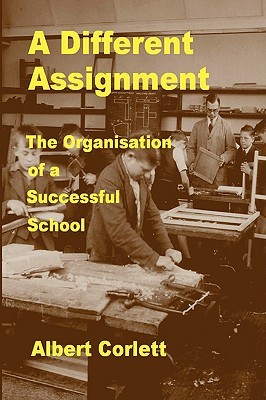 A Different Assignment Albert Corlett A Different Assignment Albert Corlett
