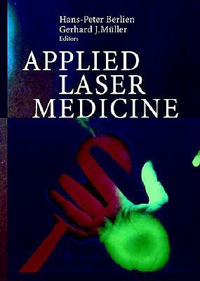 Applied Laser Medicine H. -P Berlien Applied Laser Medicine H. -P Berlien