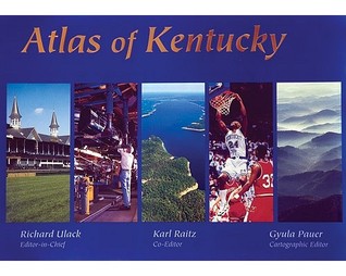 Atlas of Kentucky Richard Ulack Atlas of Kentucky Richard Ulack