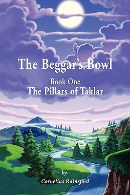 The Beggars Bowl Cornelius Rainsford The Beggars Bowl Cornelius Rainsford