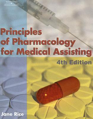 Principles Of Pharmacology For Medical Assisting By Jane