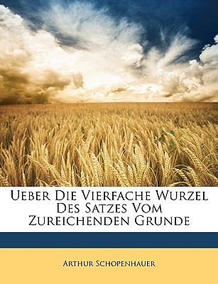 ueber die vierfache wurzel des satzes vom zur