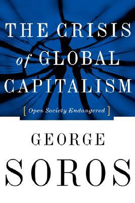 > the crisis of global capitalism: open society endangered