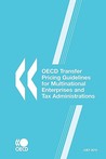 OECD Transfer Pricing Guidelines for Multinational Enterprises and Tax Administrations 2010 OECD Transfer Pricing Guidelines for Multinational Enterprises and Tax Administrations 2010