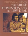 The Great Depression and the New Deal The Great Depression and the New Deal