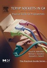 TCP/IP Sockets in C#: Practical Guide for Programmers TCP/IP Sockets in C#: Practical Guide for Programmers