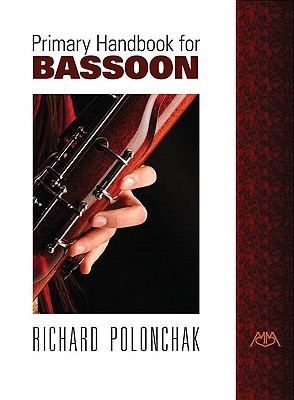Primary Handbook for Bassoon Whaley Garwood Primary Handbook for Bassoon Whaley Garwood