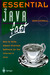 Essential Java Fast: How to Write Object Oriented Software for the Internet in Java