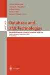 Database And Xml Technologies: First International Xml Database Symposium, X Sym 2003, Berlin, Germany, September 8, 2003: Proceedings Database And Xml Technologies: First International Xml Database Symposium, X Sym 2003, Berlin, Germany, September 8, 2003: Proceedings