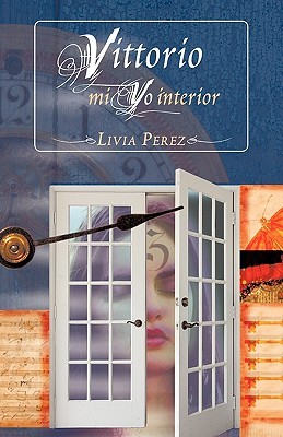 Vittorio, Mi Yo Interior Livia Perez Vittorio, Mi Yo Interior Livia Perez