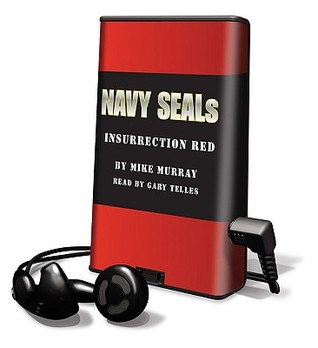 Insurrection Red (Navy Seals, #1) Mike Murray Insurrection Red (Navy Seals, #1) Mike Murray