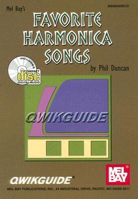 Mel Bay Qwikguide: Favorite Harmonica Songs BCD (Qwikguide) Phil Duncan Mel Bay Qwikguide: Favorite Harmonica Songs BCD (Qwikguide) Phil Duncan