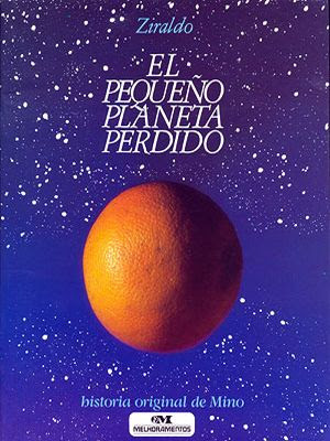 O Pequeno Planeta Perdido Ziraldo O Pequeno Planeta Perdido Ziraldo