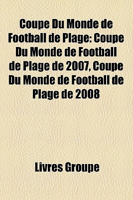 Coupe Du Monde De Football De Plage Livres Groupe Coupe Du Monde De Football De Plage Livres Groupe