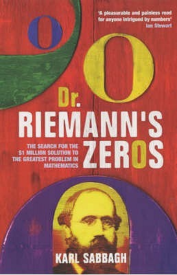 Dr. Riemanns Zeros Karl Sabbagh Dr. Riemanns Zeros Karl Sabbagh