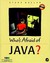 Who's Afraid Of Java?