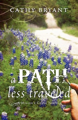 A Path Less Traveled (Miller's Creek #2)