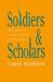 Soldiers and Scholars: The U.S. Army and the Uses of Military History, 1865-1920