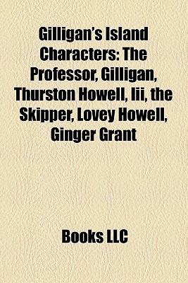 Gilligans Island Characters Books LLC Gilligans Island Characters Books LLC