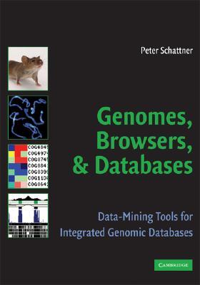 Genomes, Browsers and Databases: Data-Mining Tools for Integrated Genomic Databases