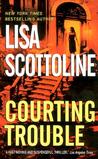 Courting Trouble (Rosato & Associates, #7)