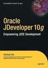 Oracle Jdeveloper 10g: Empowering J2ee Development Oracle Jdeveloper 10g: Empowering J2ee Development