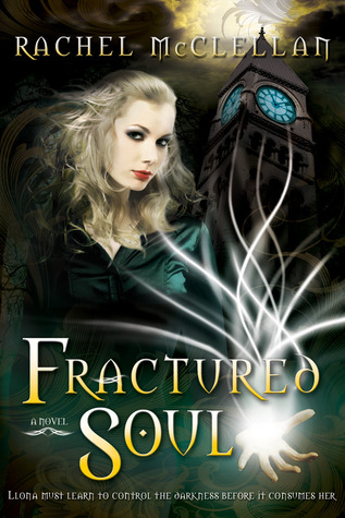 Fractured Soul (Fractured Light, #2)