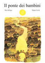 Il ponte dei bambini Max Bollinger Il ponte dei bambini Max Bollinger