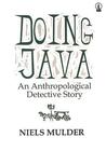 Doing Java: An Anthropological Detective Story Doing Java: An Anthropological Detective Story