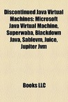 Discontinued Java Virtual Machines