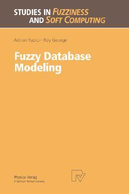 Fuzzy Database Modeling