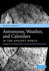 Astronomy, Weather, and Calendars in the Ancient World: Parapegmata and Related Texts in Classical and Near-Eastern Societies