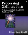 Processing XML with Java: A Guide to Sax, Dom, Jdom, Jaxp, and Trax