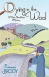 Dying In the Wool (Kate Shackleton, #1)