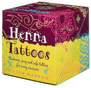 Henna Tattoos: Stunning, Sexy and Safe Tattoos for Every Occasion Aileen Marron Henna Tattoos: Stunning, Sexy and Safe Tattoos for Every Occasion Aileen Marron