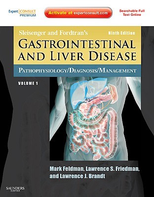 Sleisenger And Fordtrans Gastrointestinal And Liver Disease 2 Volume Set: Pathophysiology, Diagnosis, Management, Expert Consult Premium Edition Enhanced ... & Liver Disease Mark Feldman Sleisenger And Fordtrans Gastrointestinal And Liver Disease 2 Volume Set: Pathophysiology, Diagnosis, Management, Expert Consult Premium Edition Enhanced ... & Liver Disease Mark Feldman