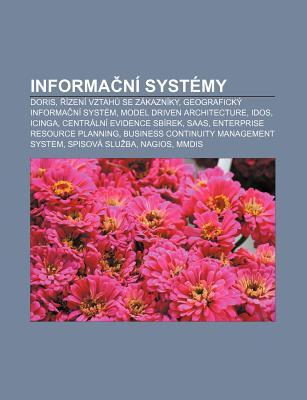 Informa N Syst My: Doris, Zen Vztah Se Z Kazn KY, Geografick Informa N Syst M, Model Driven Architecture, Idos, Icinga Source Wikipedia Informa N Syst My: Doris, Zen Vztah Se Z Kazn KY, Geografick Informa N Syst M, Model Driven Architecture, Idos, Icinga Source Wikipedia