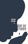Day of Tears: A Novel in Dialogue