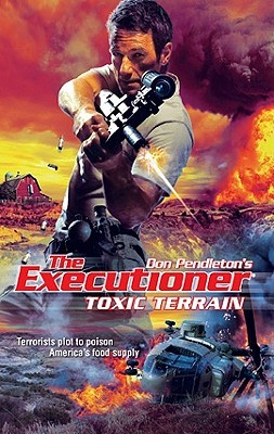 Toxic Terrain (The Executioner, #390) Darwin Holmstrom Toxic Terrain (The Executioner, #390) Darwin Holmstrom