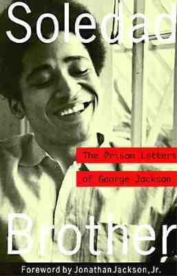 prison and george jackson Soledad brother: the prison letters of george jackson by george jackson starting at $264 soledad brother: the prison letters of george jackson has 2 available. prison and george jackson Soledad brother: the prison letters of george jackson by george jackson starting at $264 soledad brother: the prison letters of george jackson has 2 available.