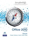 Exploring Microsoft Office 2010: Volume 1 (Book & CD)
