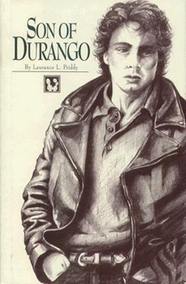 Son of Durango Laurance L. Priddy Son of Durango Laurance L. Priddy