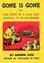 Gone Is GoneOr The Story Of A Man Who Wanted To Do Housework by Wanda Gág