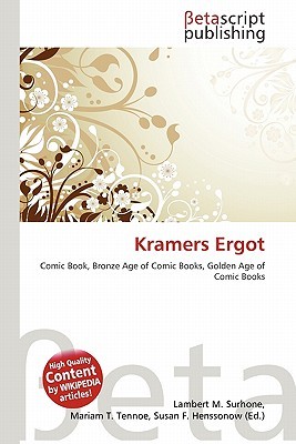 Kramers Ergot NOT A BOOK Kramers Ergot NOT A BOOK