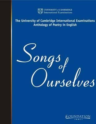 Songs Of Ourselves University of Cambridge Songs Of Ourselves University of Cambridge