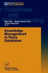 Knowledge Management in Fuzzy Databases