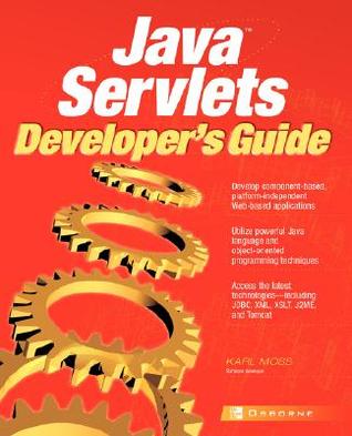 Java Servlets Developer's Guide