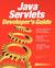 Java Servlets Developer's Guide