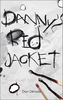 Dannys Red Jacket Don Dilmore Dannys Red Jacket Don Dilmore