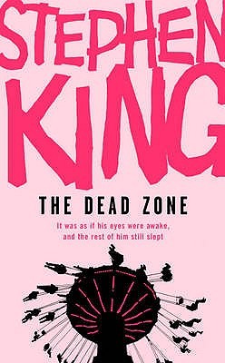 The Dead Zone by Stephen King — Reviews, Discussion, Bookclubs, Lists